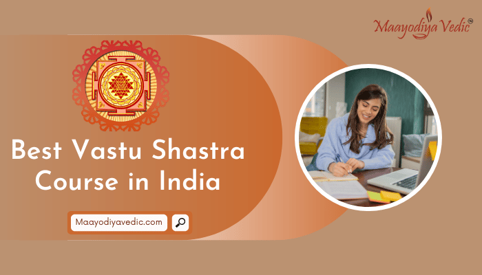 Vastu Shastra Course in India