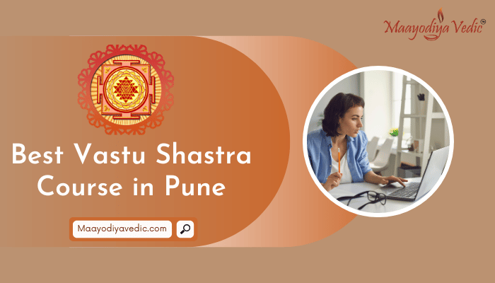 Vastu Shastra Course in Pune