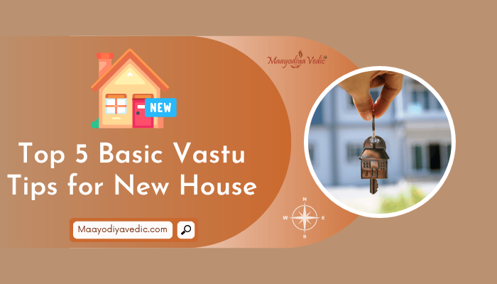 Basic Vastu Tips for New House